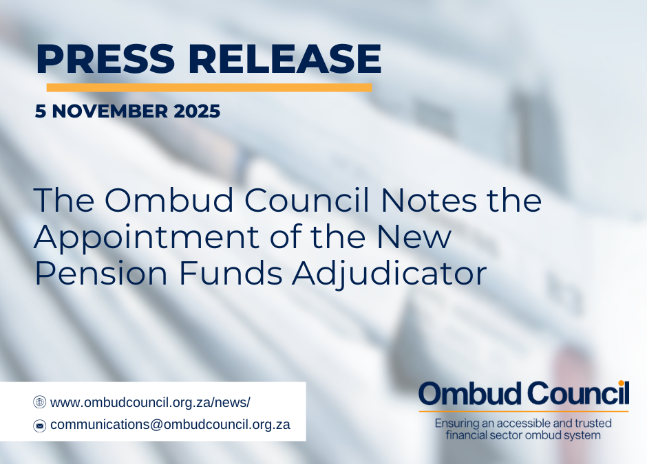 Press Release: The Ombud Council notes the appointment of the new Pension Funds Adjudicator
